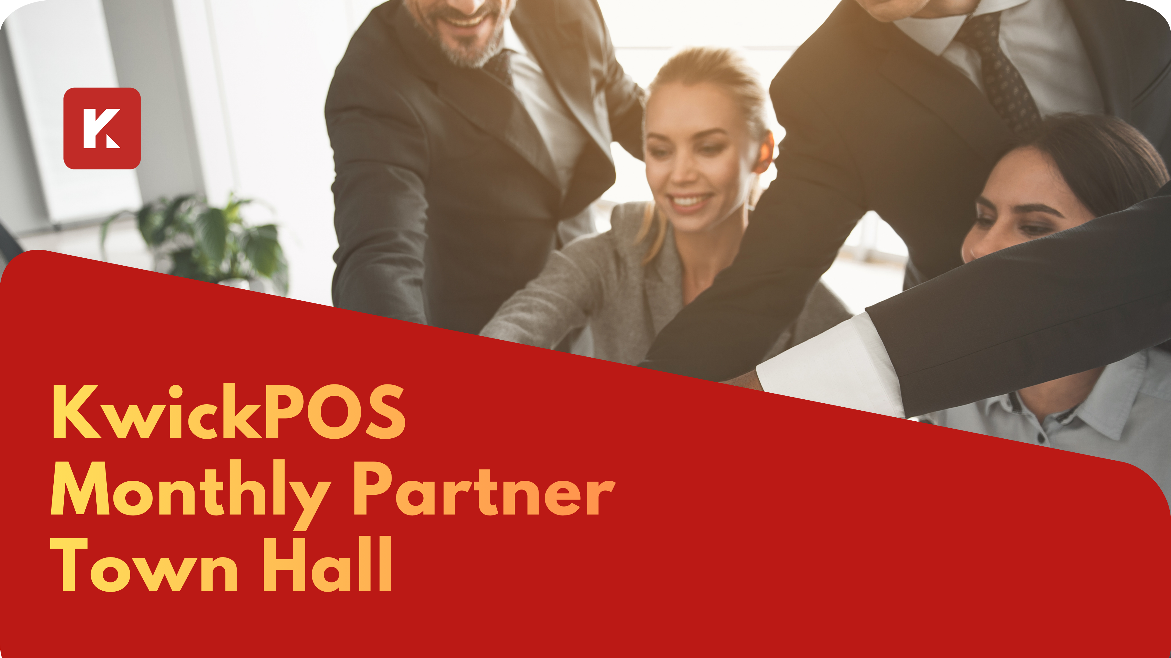 KwickPOS Partner Town Hall